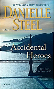 Accidental Heroes (Used Hardcover) - Danielle Steel