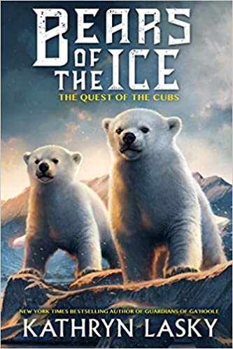 Bears of the Ice The Quest of the Cubs (Used Paperback) - Kathryn Lasky