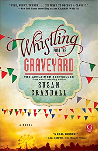Whistling Past the Graveyard (Used Paperback) - Susan Crandall