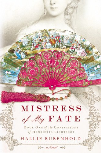 Mistress of My Fate - Hallie Rubenhold