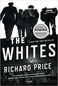 The Whites (Used Hardcover) - Richard Price