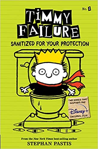 Timmy Failure #4:   Sanitized For Your Protection (Used Paperback)- Stephan Pastis