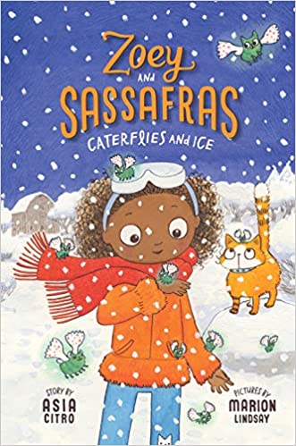 Zoey and Sassafras Caterflies and Ice (Used Paperback) - Asia Citro