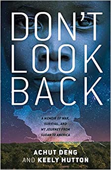 Don't Look Back (Used Hardcover) - Achut Deng
