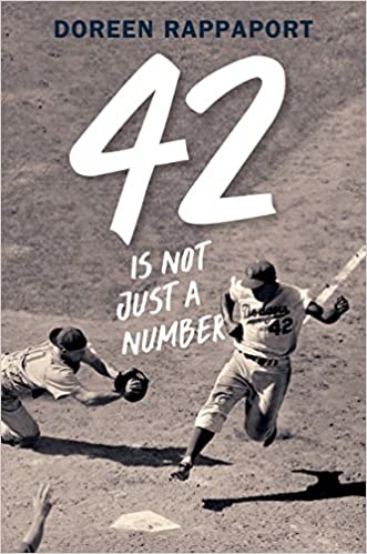 42 Is Not Just a Number  The Odyssey of Jackie Robinson (Used Paperback) - Doreen Rappaport
