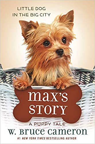 Max's Story:  A Puppy Tale (Used Paperback) - W. Bruce Cameron