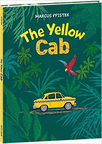 The Yellow Cab (Used Book)- Marcus Pfister
