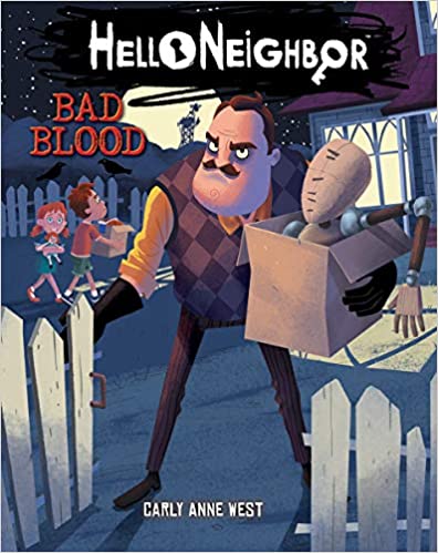 Hello Neighbor Bad Blood (Used Paperback) - Carly Anne West