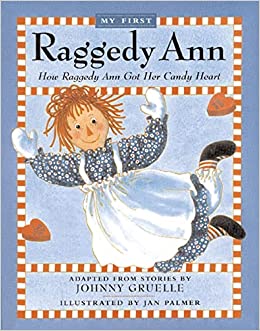 How Raggedy Ann Got Her Candy Heart (Used Hardcover) - Johnny Gruelle