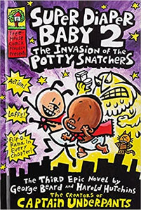 Super Diaper Baby 2 The Invasion of the Potty Snatchers (Used Hardcover) - Dav Pilkey