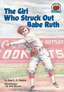 The Girl Who Struck Out Babe Ruth (Used Signed Paperback) - Jean L. S. Patrick