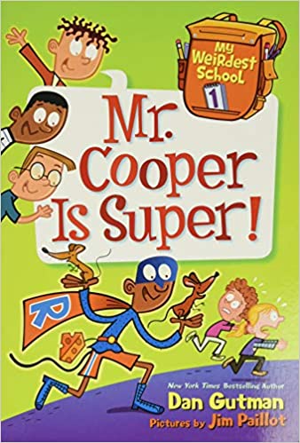 My Weirdest School # 1  Mr. Cooper Is Super! (Used Paperback) - Dan Gutman
