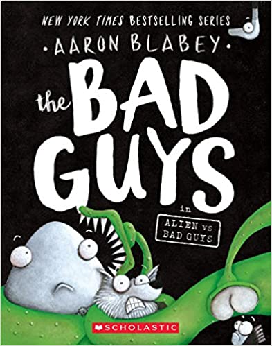 The Bad Guys in Alien vs Bad Guys (Used Paperback)- Aaron Blabey