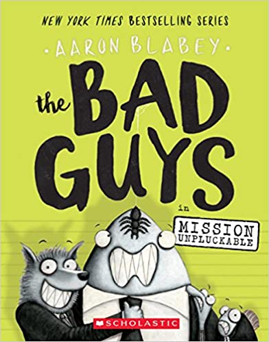 The Bad Guys in Mission Unpluckable (Used Paperback)  - Aaron Blabey