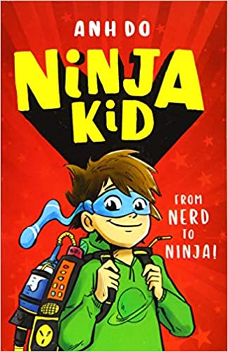 Ninja Kid #1: From Nerd to Ninja (Used Paperback) - Anh Do