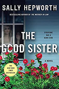 The Good Sister (Used Hardcover) - Sally Hepworth