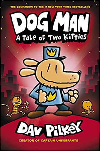 Dog Man A Tale of Two Kitties (Used Hardcover) - Dav Pilkey