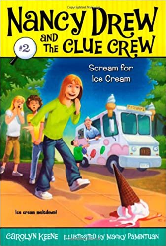 Nancy Drew and the Clue Crew Scream for Ice Cream - Carolyn Keene