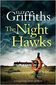 The Night Hawks (Used Hardcover)  - Elly Griffiths
