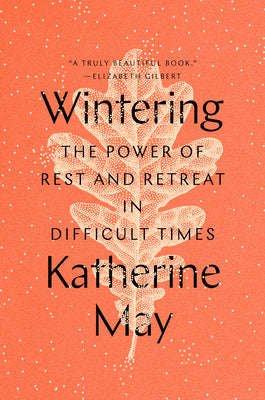 Wintering (Used Hardcover) - Katherine May
