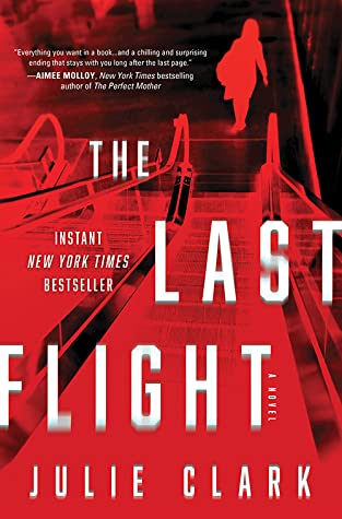 The Last Flight (Used Hardcover) - Julie Clark