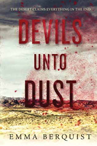 Devils Unto Dust (Used Book) - Emma Berquist