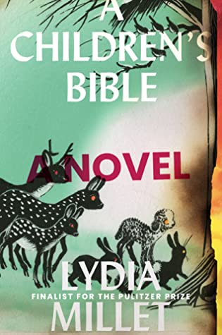 A Children's Bible (Used Hardcover) - Lydia Millet