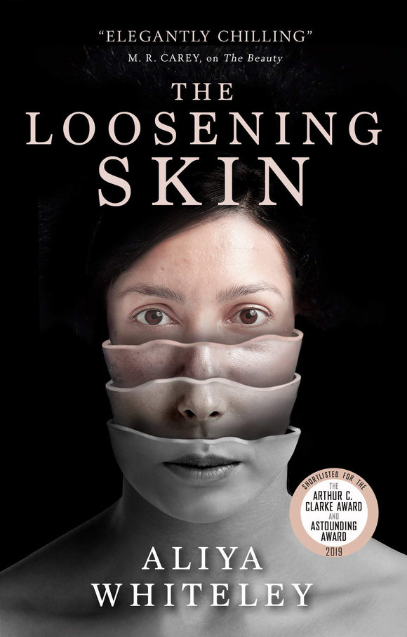 The Loosening Skin (Used Book) - Aliya Whiteley