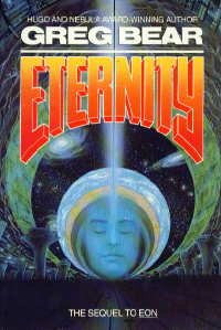 Eternity - Greg Bear (1st Edition, 1988)