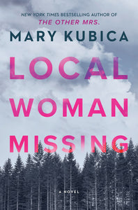 Local Woman Missing (Used Paperback) - Mary Kubica