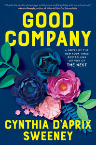 Good Company (Used Hardcover) - Cynthia D'Aprix Sweeney