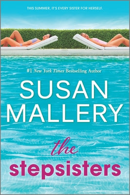 The Stepsisters (Used Paperback)  - Susan Mallery