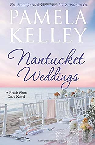 Nantucket Weddings (Used Paperback) - Pamela Kelley