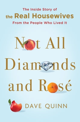 Not All Diamonds and Rose' (Used Hardcover) - Dave Quinn