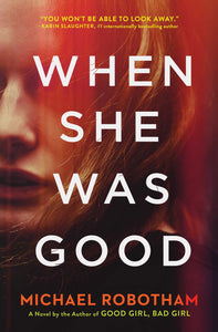 When She Was Good (Used Paperback) - Michael Robotham