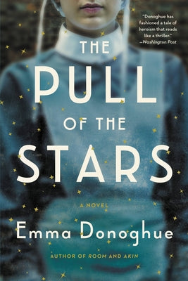 The Pull of the Stars (Used Paperback) - Emma Donoghue