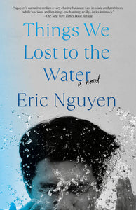 Things We Lost to the Water (Used Paperback) - Eric Nguyen