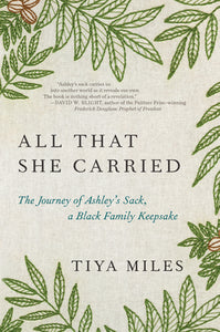 All That She Carried: (Used Hardcover) - Tiya Miles