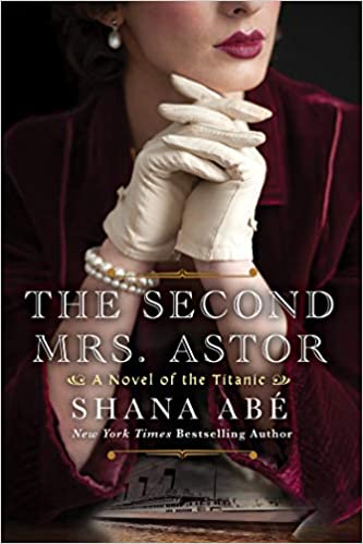 The Second Mrs. Astor (Used Paperback) - Shana Abe