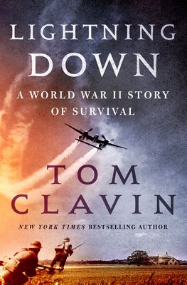 Lightning Down (Used Hardcover) - Tom Clavin