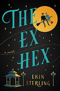 The Ex Hex (Used Hardcover) - Erin Sterling