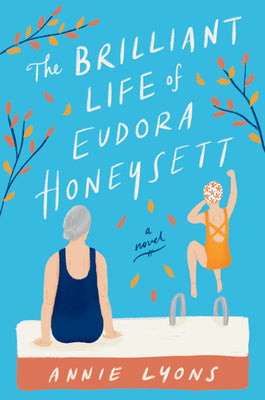 The Brilliant Life of Eudora Honeysett (Used Paperback) - Annie Lyons