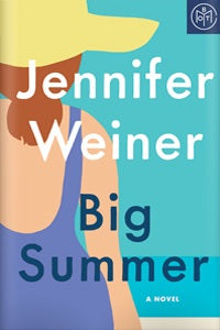 Big Summer (Used Hardcover) - Jennifer Weiner