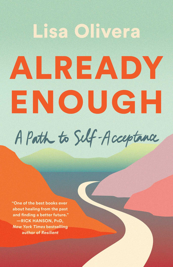 Already Enough: A Path to Self-Acceptance (Used Hardcover) - Lisa Olivera