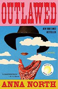 Outlawed (Used Hardcover) - Anna North