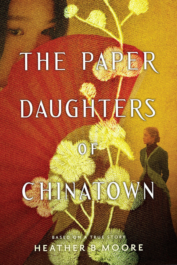 The Paper Daughters of Chinatown (Used Paperback) - Heather B. Moore