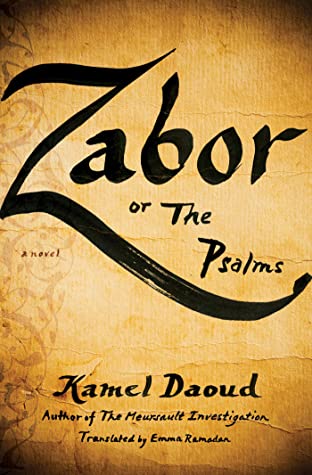 Zabor, or the Psalms (Used Paperback) - Kamel Daoud