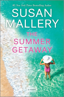 The Summer Getaway (Used Hardcover) -Susan Mallery