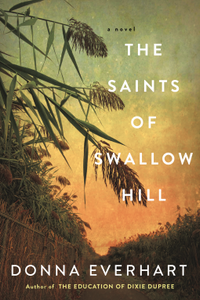 The Saints of Swallow Hill (Used Paperback) - Donna Everhart