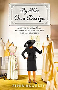 By Her Own Designs (Used Paperback) - Piper Huguley